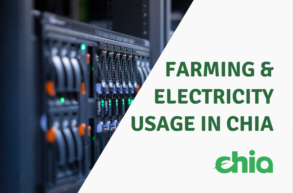 Farming and Electricity Usage in Chia